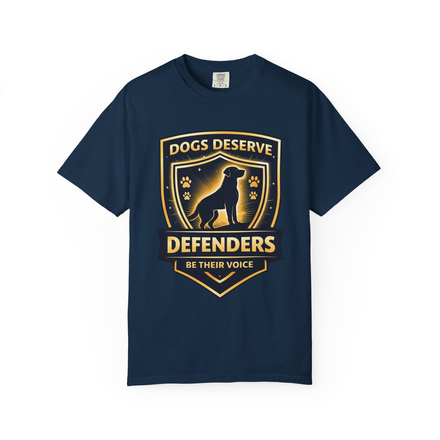 Dogs Deserve Defenders T-Shirt — Be Their Voice Rescue Advocate Tee