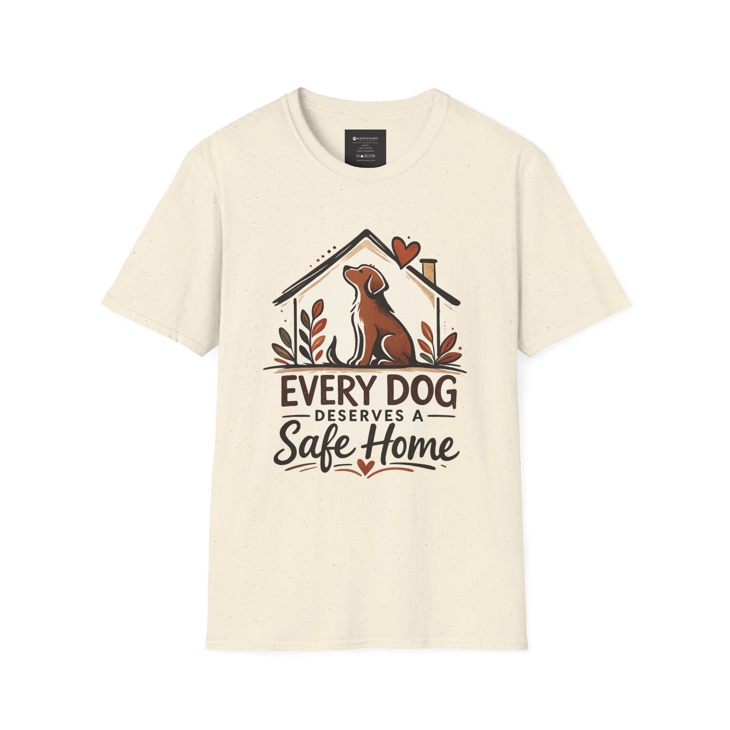 Every Dog Deserves a Safe Home T-Shirt — Rescue Dog Adoption Tee