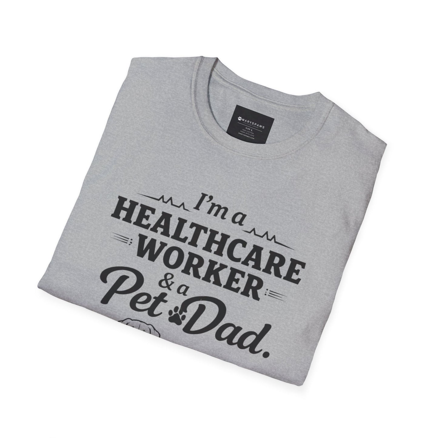 Healthcare Worker & Pet Dad T-Shirt — “You Can Trust Me” Veterinary and Nursing Gift