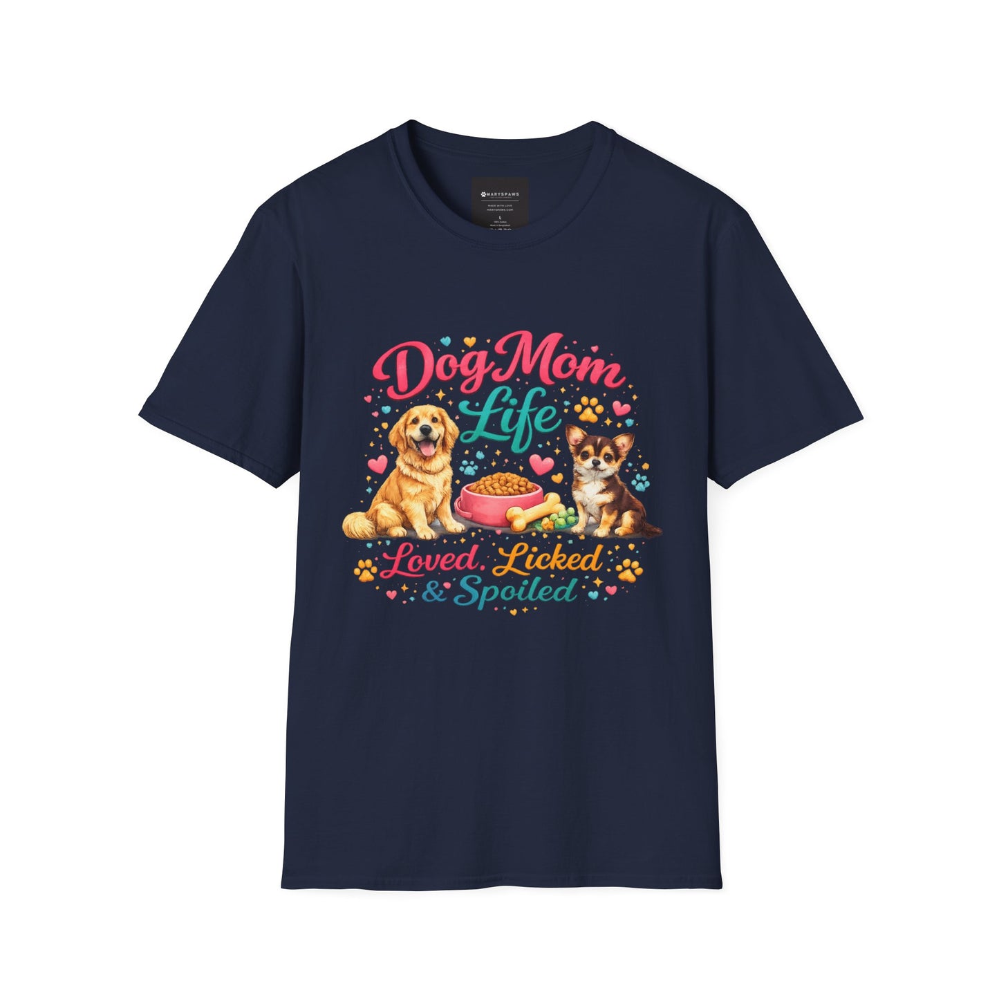 Dog Mom Life T-Shirt — "Loved, Licked & Spoiled" Cute Puppy Graphic Tee