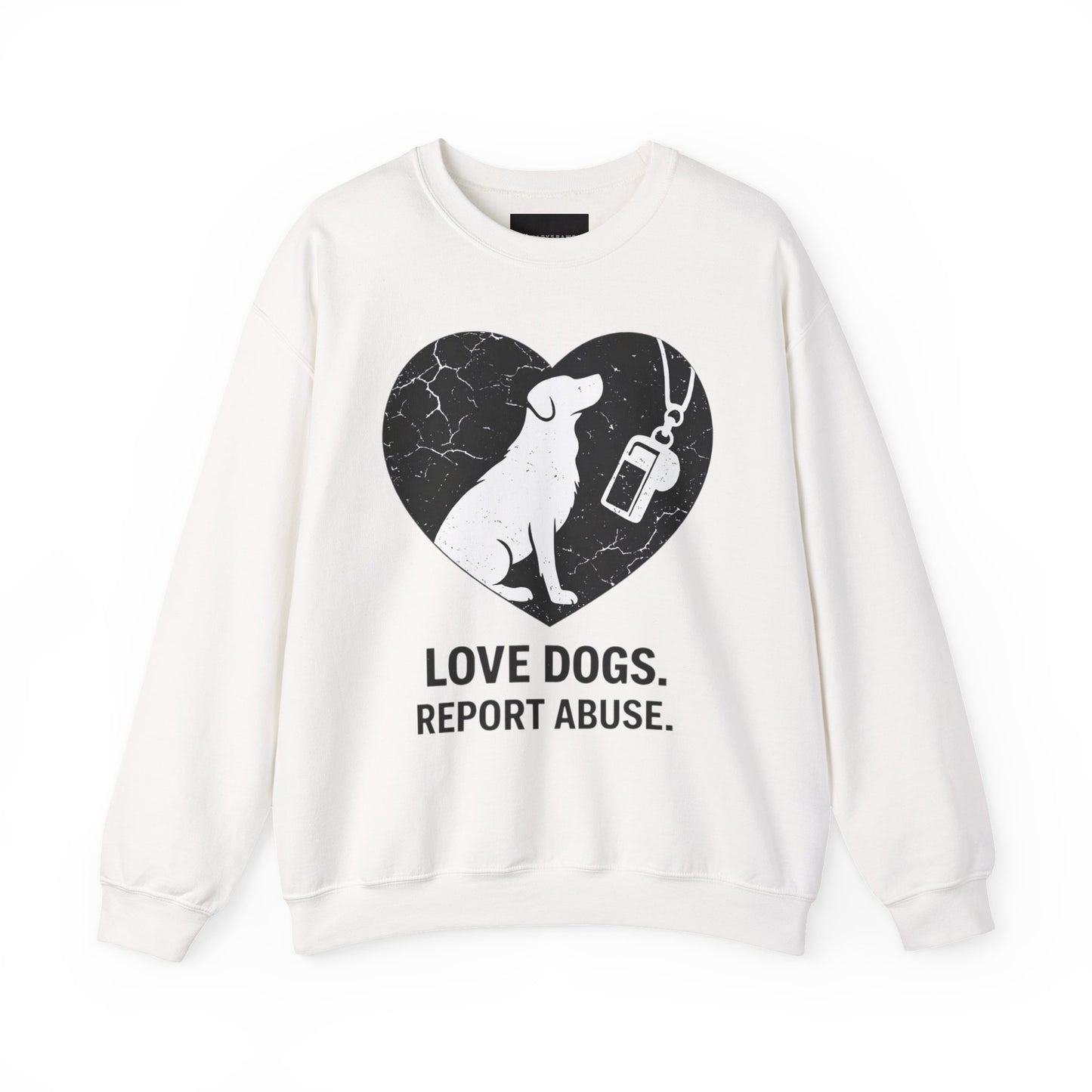 Dog Rescue Charity Sweatshirt — “Love Dogs. Report Abuse.” Awareness Crewneck