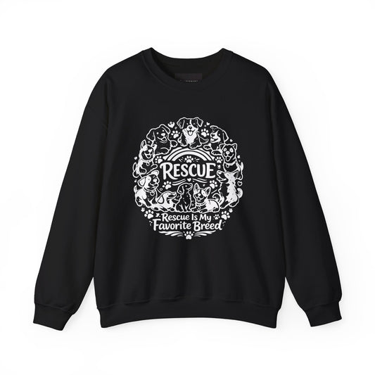 Rescue Dogs Crewneck Sweatshirt — "Rescue Is My Favorite Breed" Cozy Animal Rescue Pullover