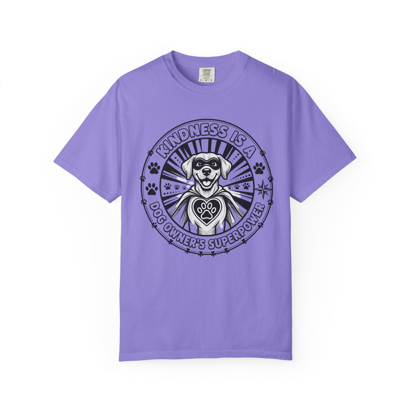 Kindness Is A Dog Owner's Superpower T-Shirt