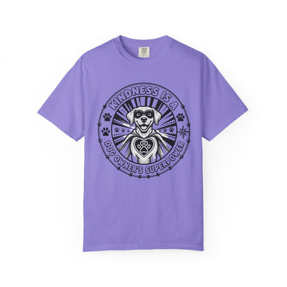 Kindness Is A Dog Owner's Superpower T-Shirt