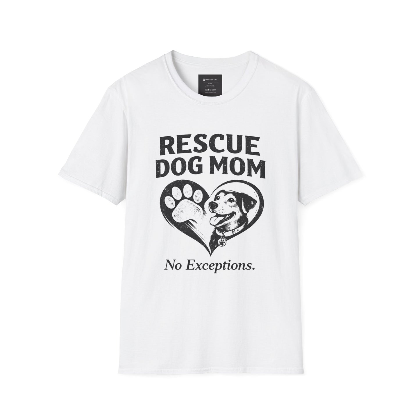 Rescue Dog Mom T-Shirt – "No Exceptions." Rescue Pet Lover Tee
