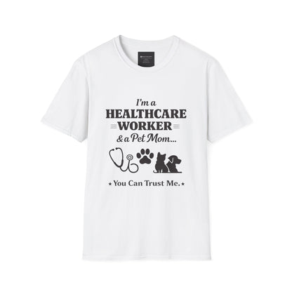 Healthcare Worker & Pet Mom T-Shirt — “You Can Trust Me” Nurse Vet Paw Tee