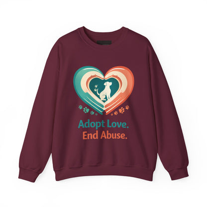 Adopt Love. End Abuse. Sweatshirt — Animal Rescue Crewneck
