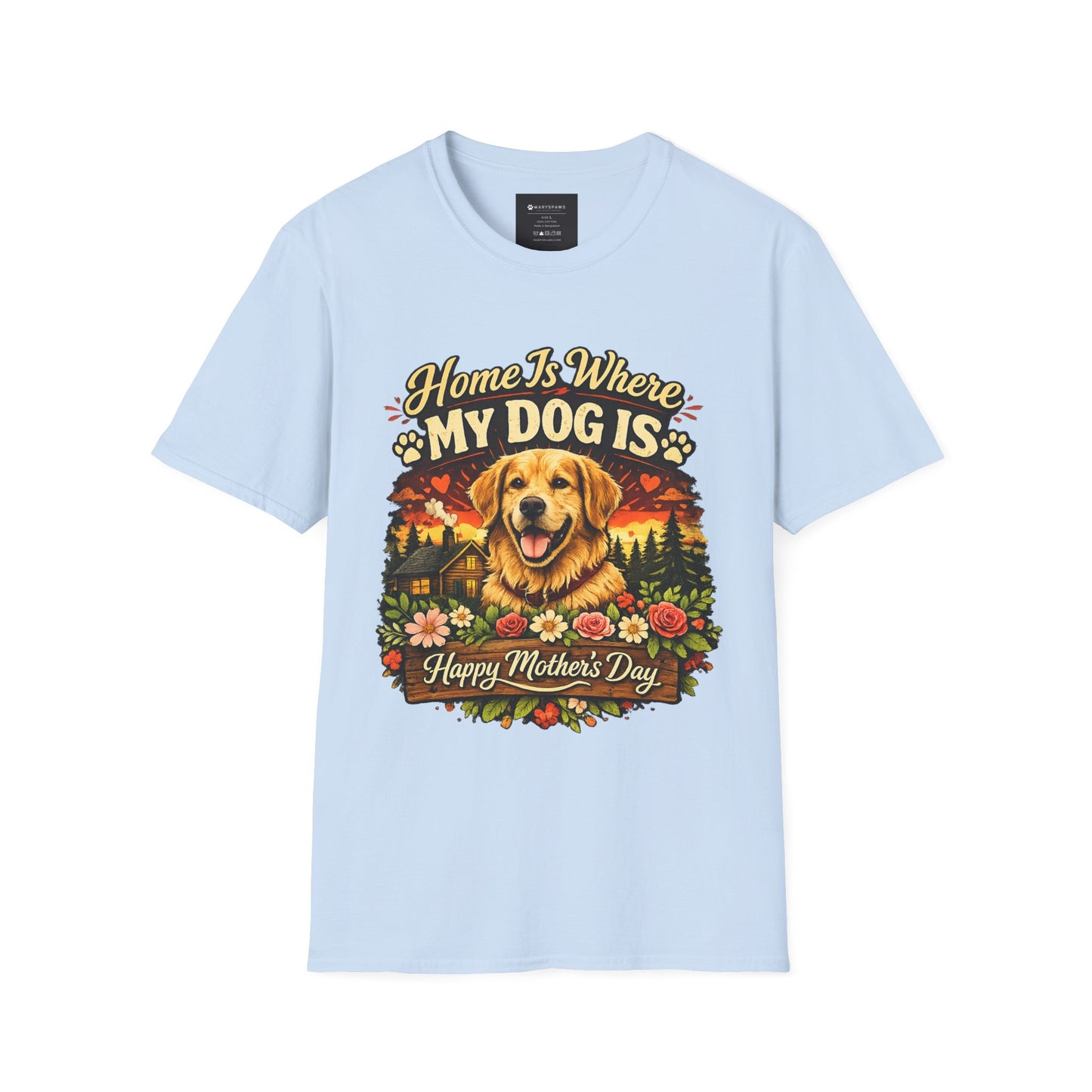 Mother's Day Golden Retriever T-Shirt — "Home Is Where My Dog Is" Pet Lover Tee