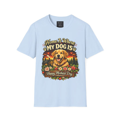 Mother's Day Golden Retriever T-Shirt — "Home Is Where My Dog Is" Pet Lover Tee