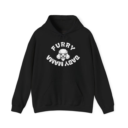 Hoodie - "Furry Baby Mama" Cute Poodle Graphic Pullover