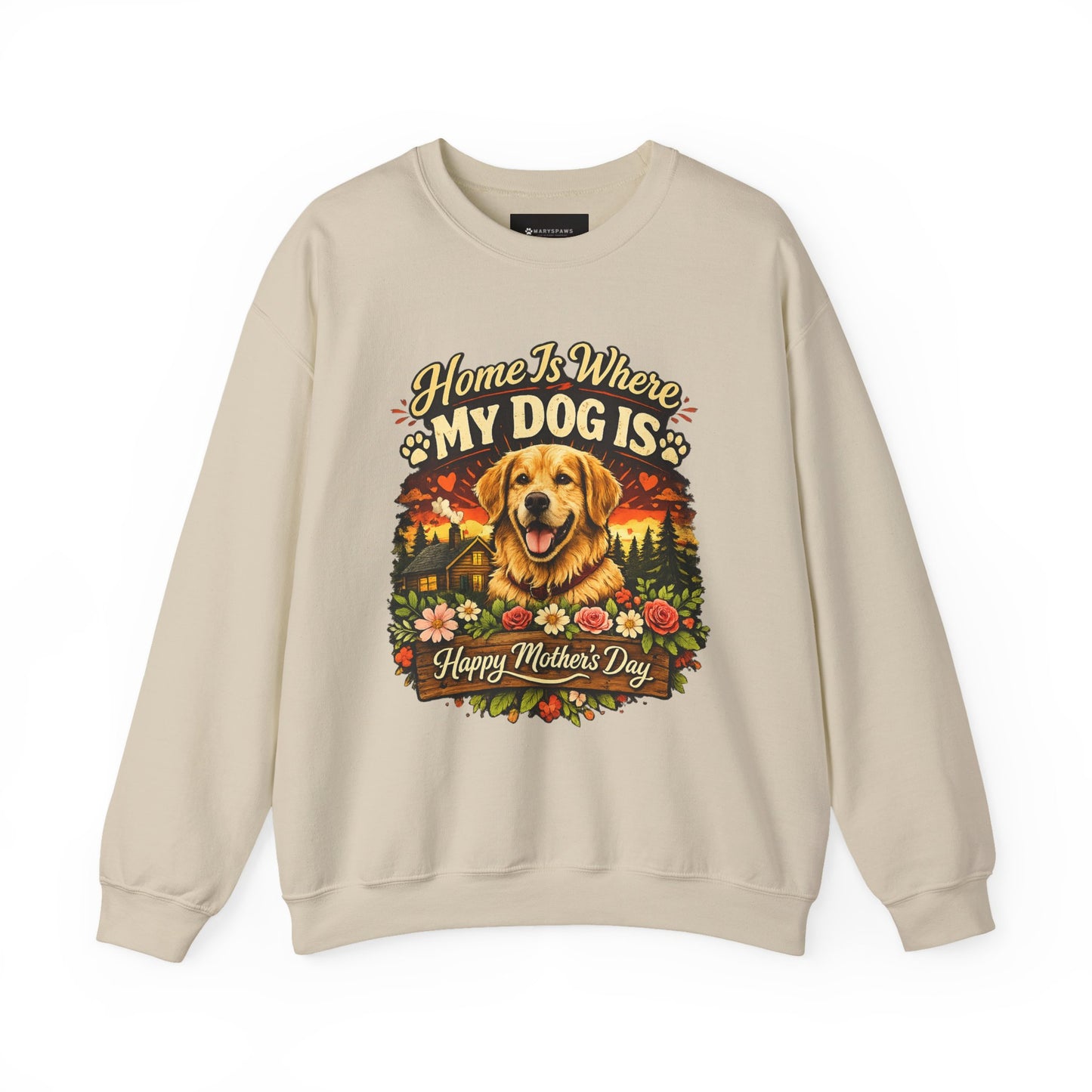 Crewneck Sweatshirt - "Home Is Where My Dog Is" Golden Retriever Mother's Day Gift