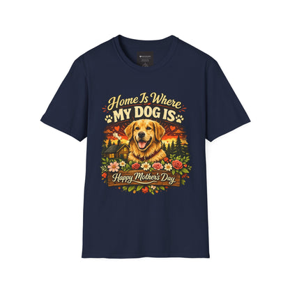 Mother's Day Golden Retriever T-Shirt — "Home Is Where My Dog Is" Pet Lover Tee