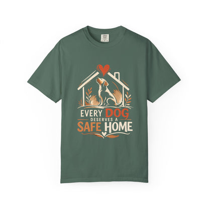 Dog Safe Home T-Shirt — Every Dog Safe Home Rescue Pet Tee