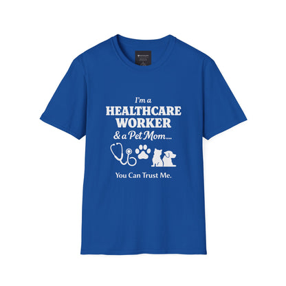 Healthcare Worker & Pet Mom T-Shirt — “You Can Trust Me” Nurse Vet Paw Tee