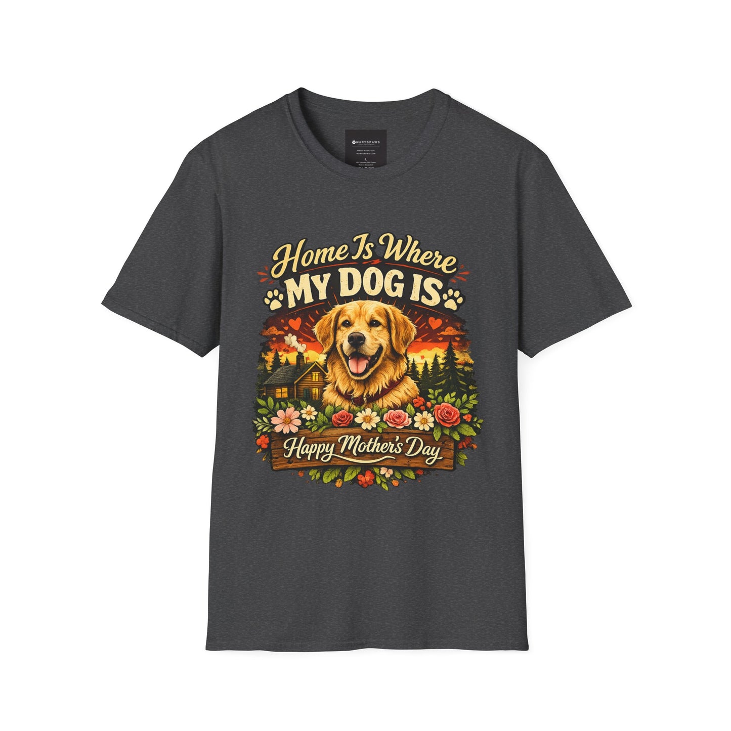 Mother's Day Golden Retriever T-Shirt — "Home Is Where My Dog Is" Pet Lover Tee