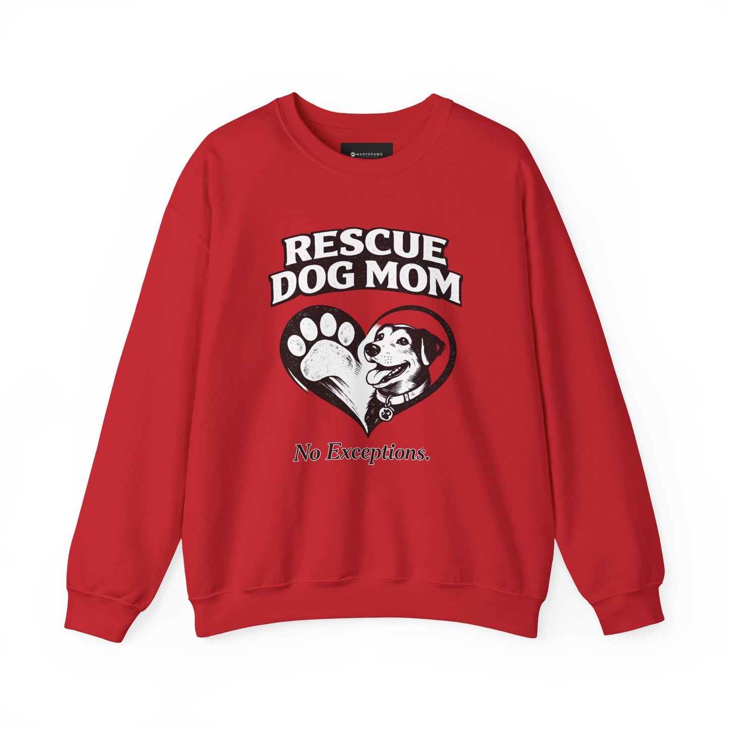Rescue Dog Mom Sweatshirt – 'No Exceptions.' Paw & Heart Rescue Crewneck