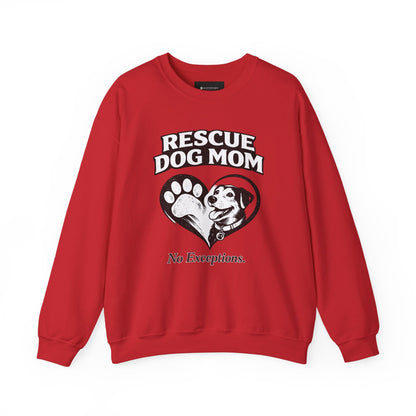 Rescue Dog Mom Sweatshirt – 'No Exceptions.' Paw & Heart Rescue Crewneck