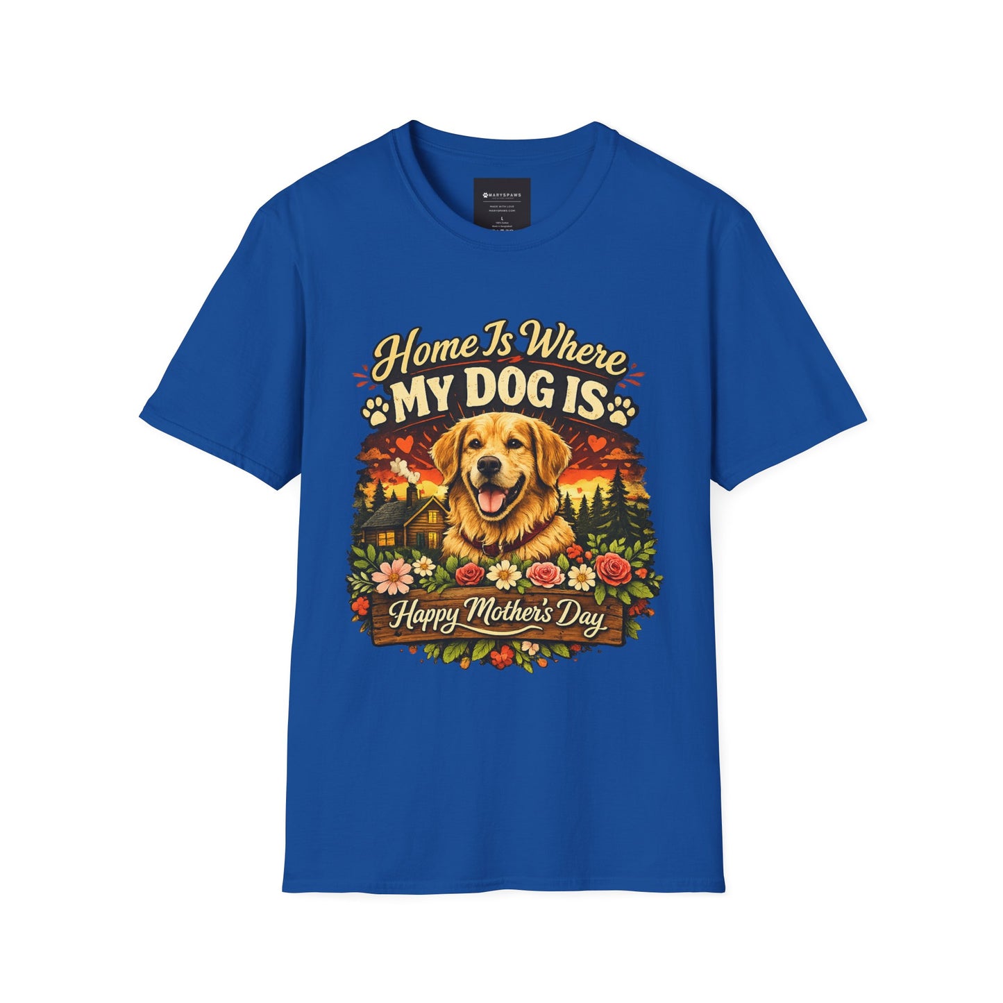 Mother's Day Golden Retriever T-Shirt — "Home Is Where My Dog Is" Pet Lover Tee