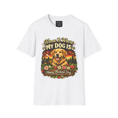 Mother's Day Golden Retriever T-Shirt — "Home Is Where My Dog Is" Pet Lover Tee