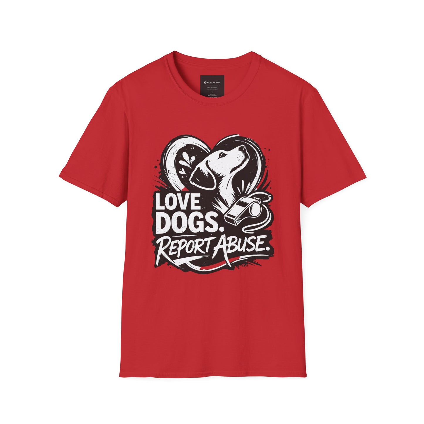 Love Dogs Report Abuse T-Shirt — Dog Rescue Awareness Tee