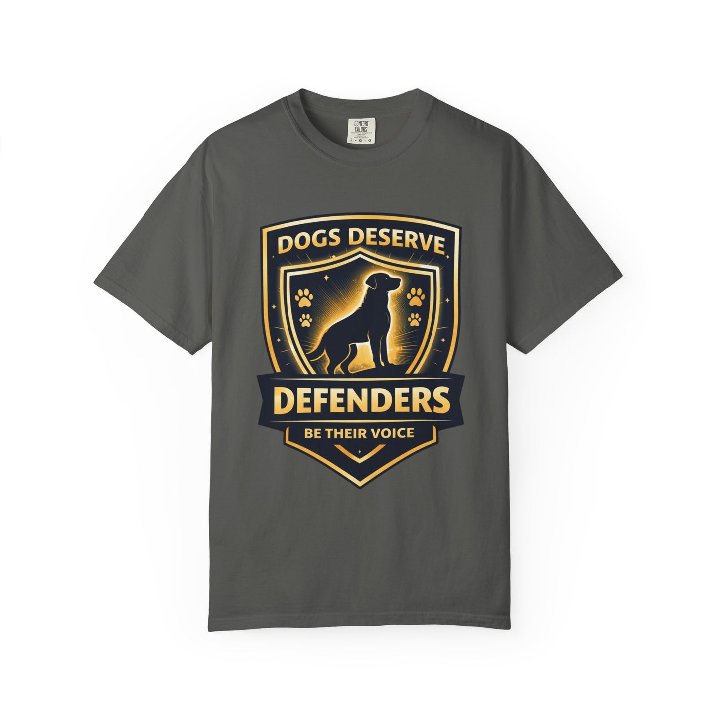 Dogs Deserve Defenders T-Shirt — Be Their Voice Rescue Advocate Tee