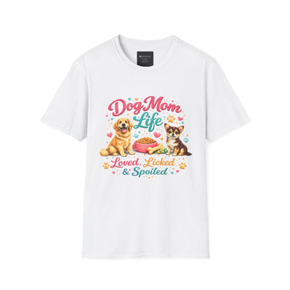Dog Mom Life T-Shirt — "Loved, Licked & Spoiled" Cute Puppy Graphic Tee