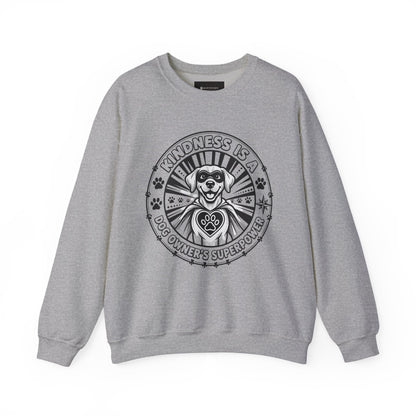 Kindness Is Magic Crewneck Sweatshirt — "Kindness Is A Dog Owner's Superpower" Dog Lover Pullover