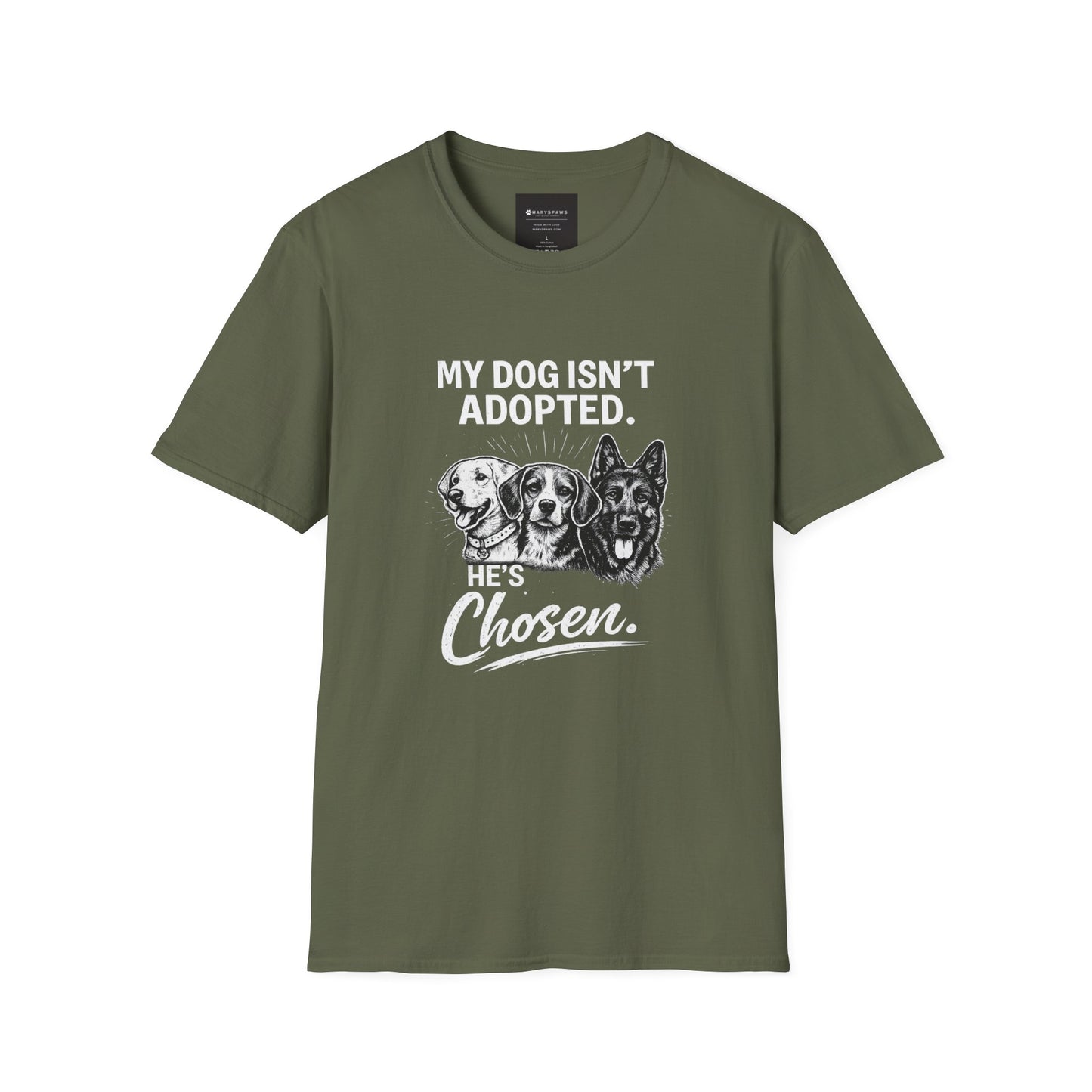 Dog Lover T-Shirt — “My Dog Isn't Adopted. He's Chosen.” Graphic Tee