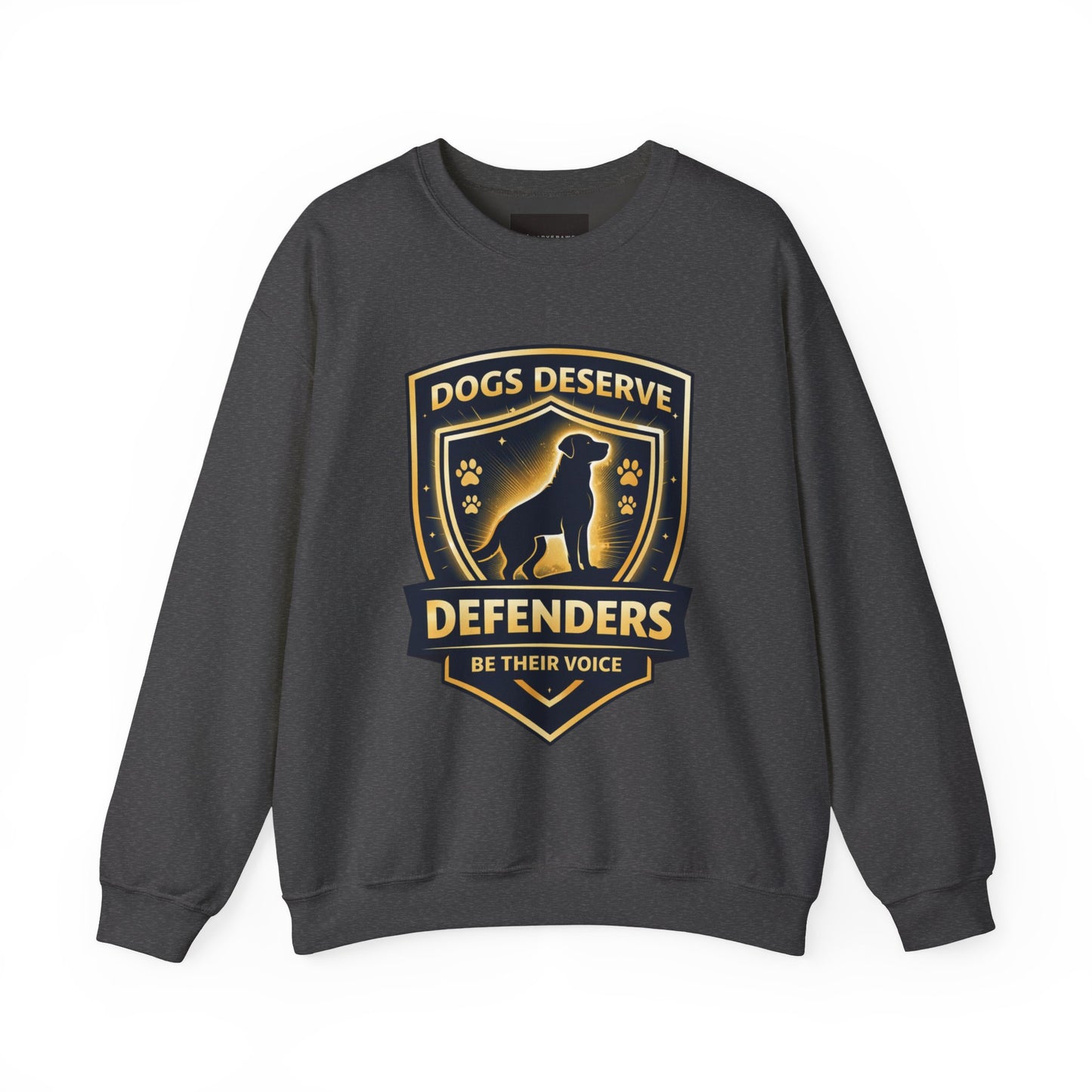 Sweatshirt — Dogs Deserve Defenders "Be Their Voice" Crewneck