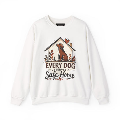 Sweatshirt — Every Dog Deserves a Safe Home Rescue Crewneck