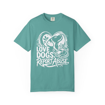 Love Dogs Report Abuse T-Shirt — Rescue Awareness Dog Lover Tee