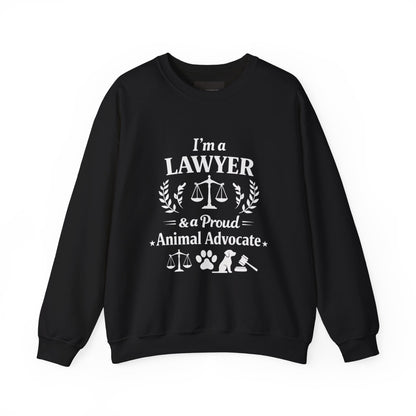 Lawyer & Proud Animal Advocate Sweatshirt — I'm a Lawyer Design