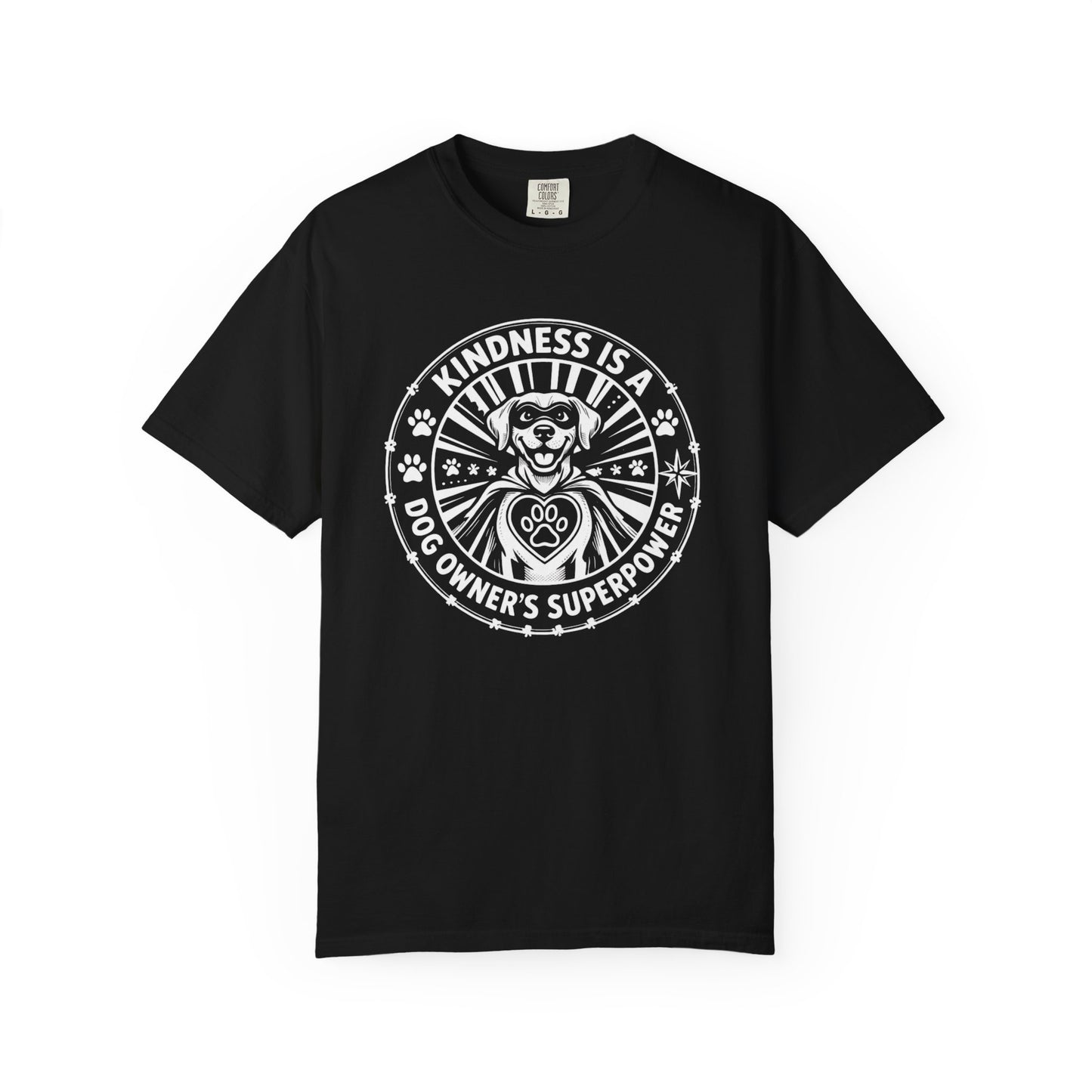 Kindness Is A Dogowner's Superpower T-Shirt
