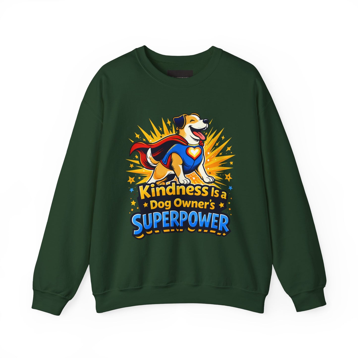 Sweatshirt — "Kindness Is a Dog Owner's Superpower" Dog Lover Crewneck