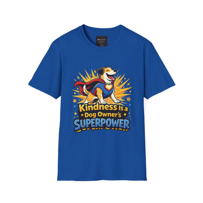 Kindness Is a Dog Owner's Superpower T-Shirt — V2 Superhero Dog Lover Tee