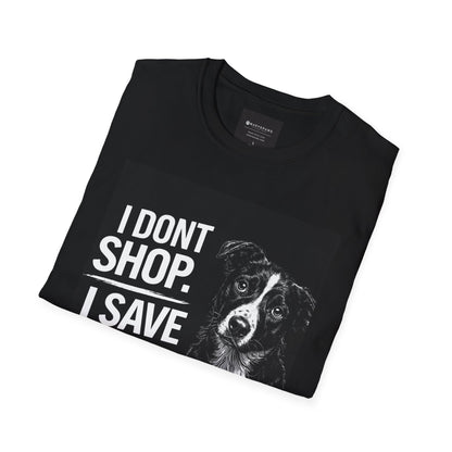 Rescue Dog T-Shirt — "I Don't Shop. I Save Lives." Adopt Don’t Shop Rescue Tee