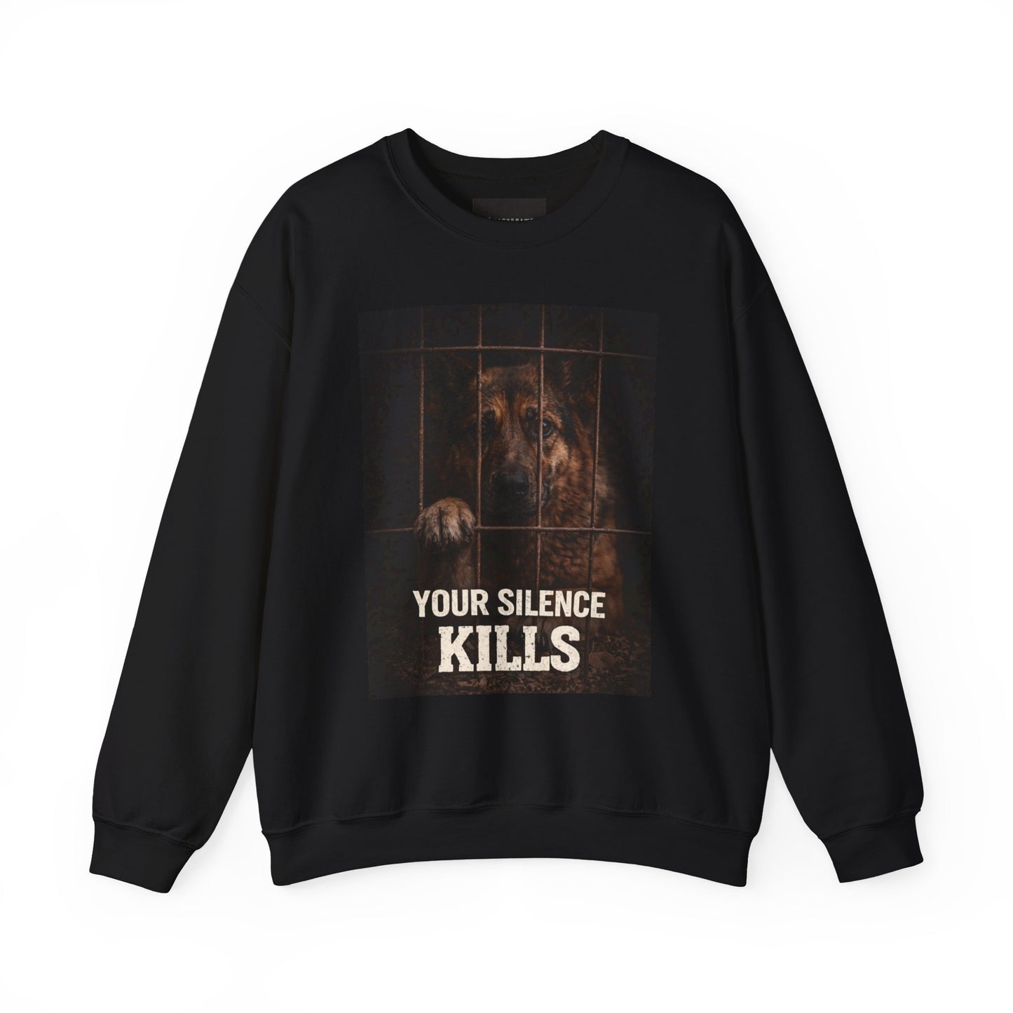 Crewneck Sweatshirt — "Your Silence Kills" Animal Rescue Awareness Design
