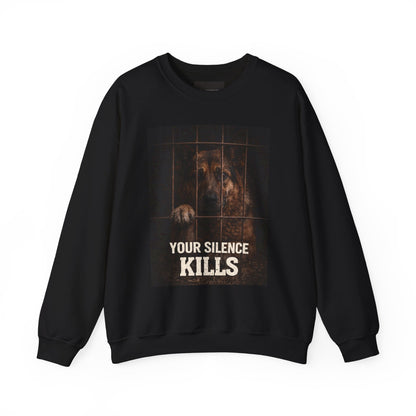 Crewneck Sweatshirt — "Your Silence Kills" Animal Rescue Awareness Design