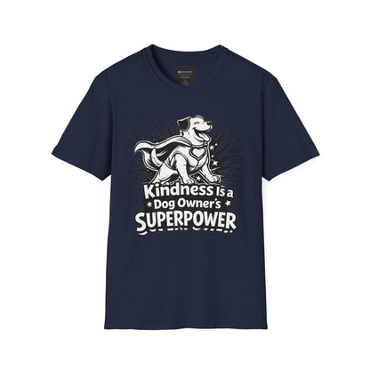 Dog Owner T‑Shirt — "Kindness Is a Dog Owner's Superpower" V2 Graphic Tee