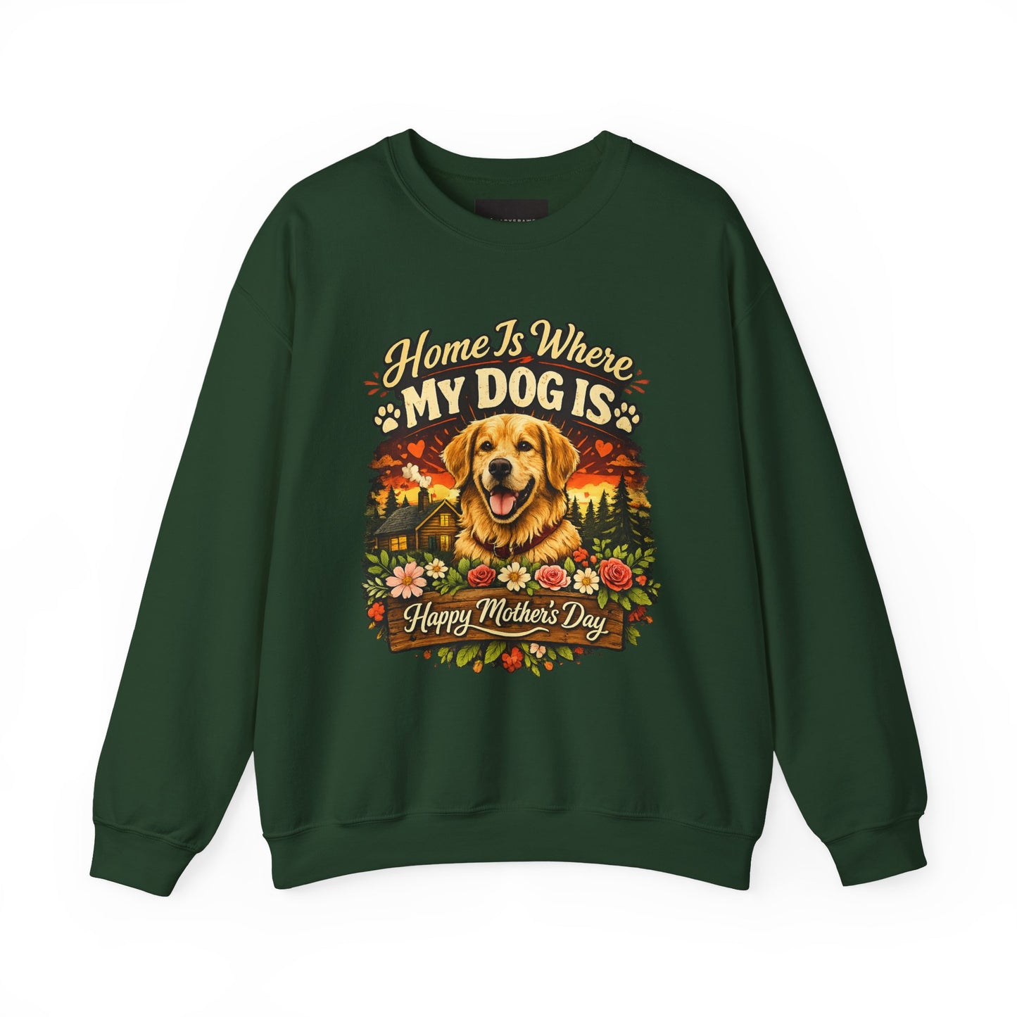 Crewneck Sweatshirt - "Home Is Where My Dog Is" Golden Retriever Mother's Day Gift