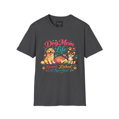 Dog Mom Life T-Shirt — "Loved, Licked & Spoiled" Cute Puppy Graphic Tee