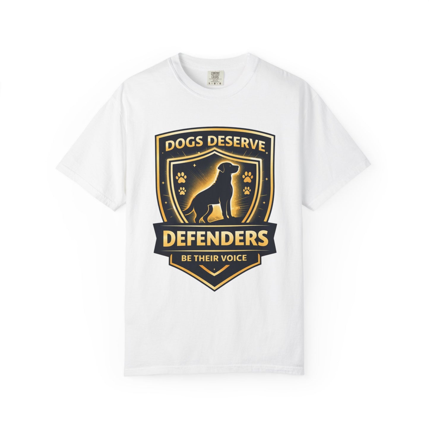 Dogs Deserve Defenders T-Shirt — Be Their Voice Rescue Advocate Tee