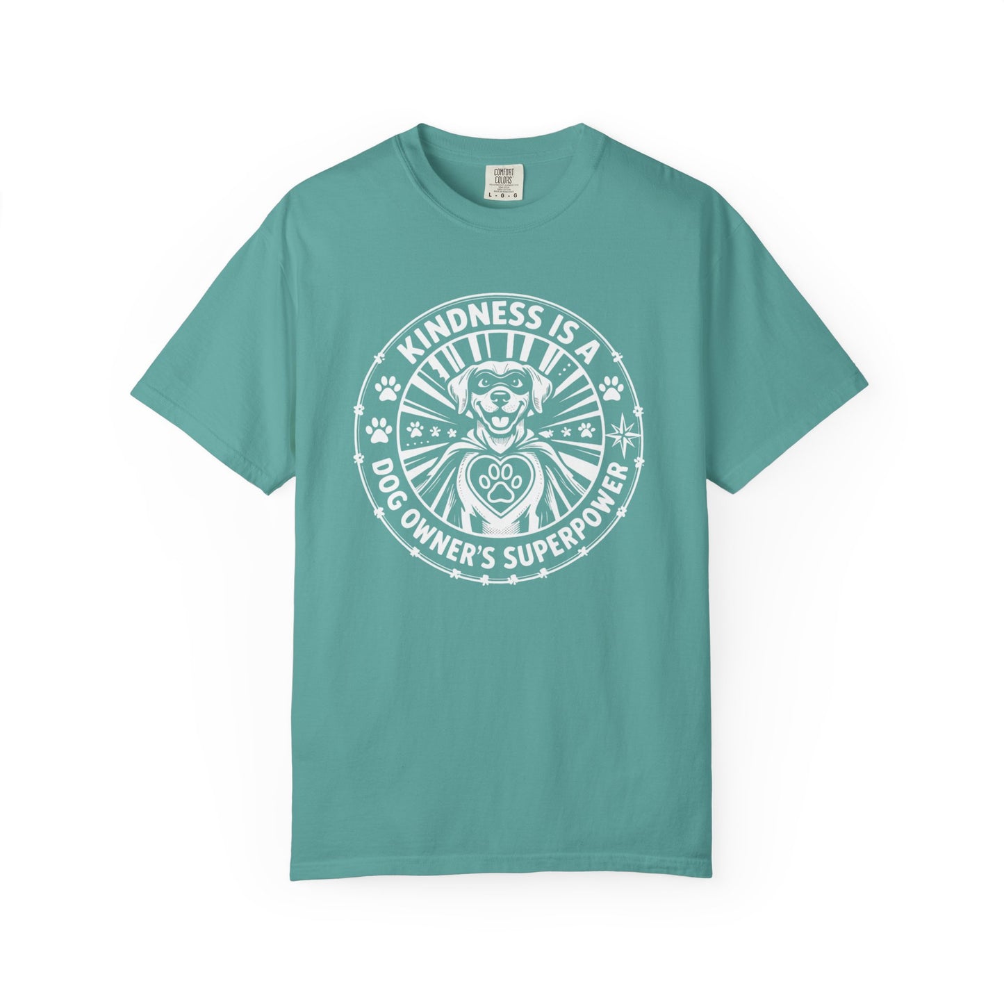 Kindness Is A Dogowner's Superpower T-Shirt