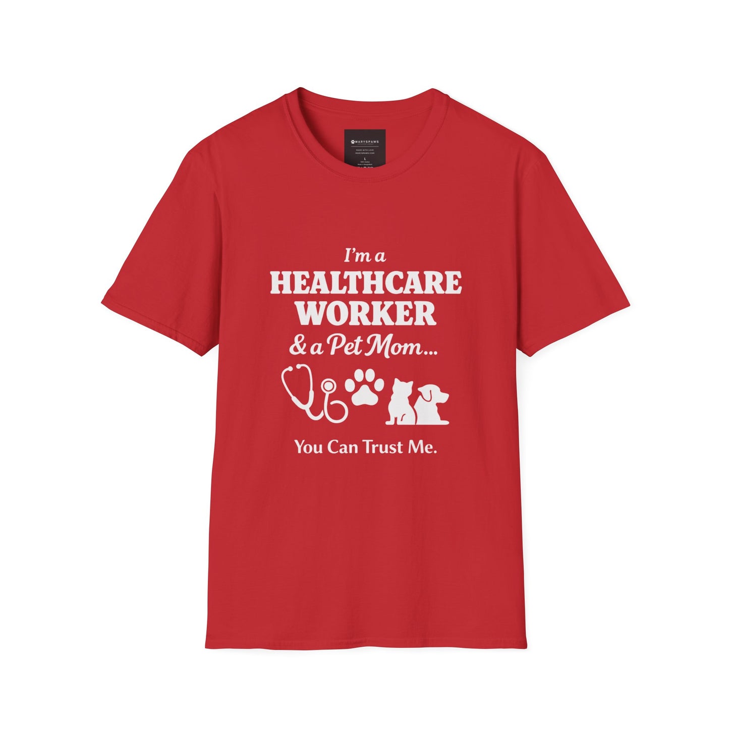 Healthcare Worker & Pet Mom T-Shirt — “You Can Trust Me” Nurse Vet Paw Tee