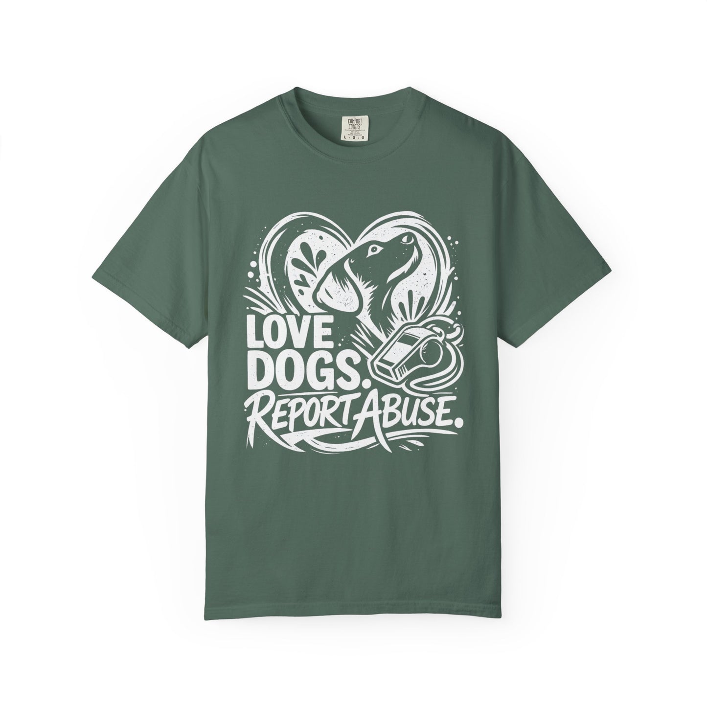 Love Dogs Report Abuse T-Shirt — Rescue Awareness Dog Lover Tee