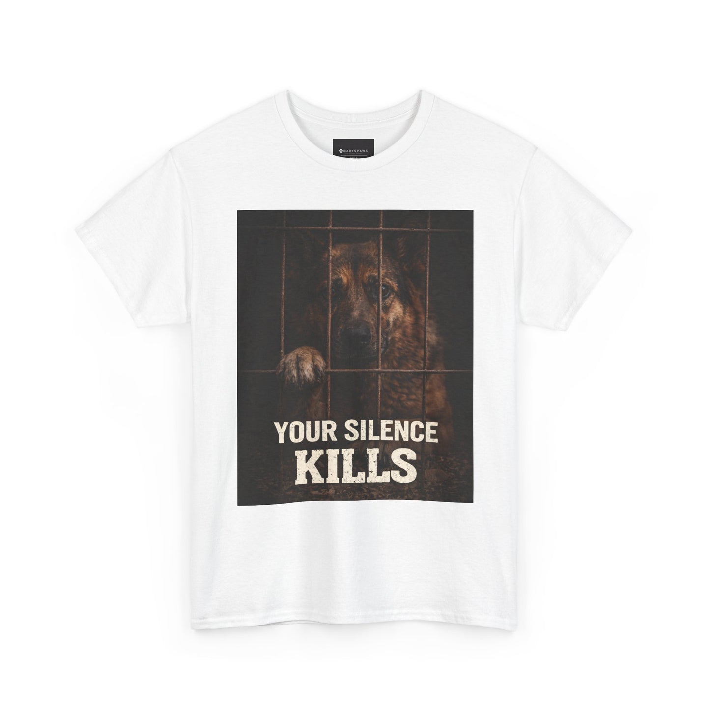 T‑Shirt — "Your Silence Kills" Rescue Dog Awareness Tee