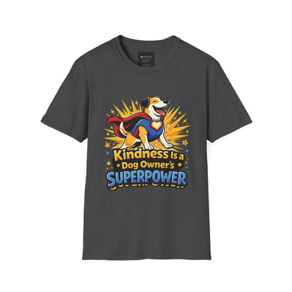 Kindness Is a Dog Owner's Superpower T-Shirt — V2 Superhero Dog Lover Tee