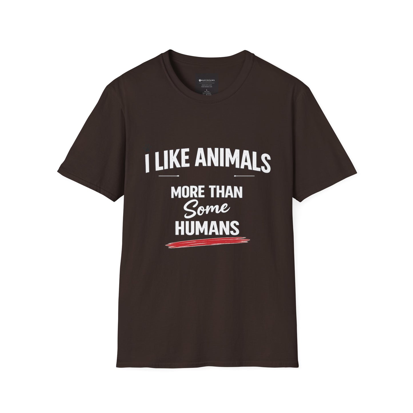 I Like Animals More Than Some Humans T-Shirt — Funny Pet Lover Tee