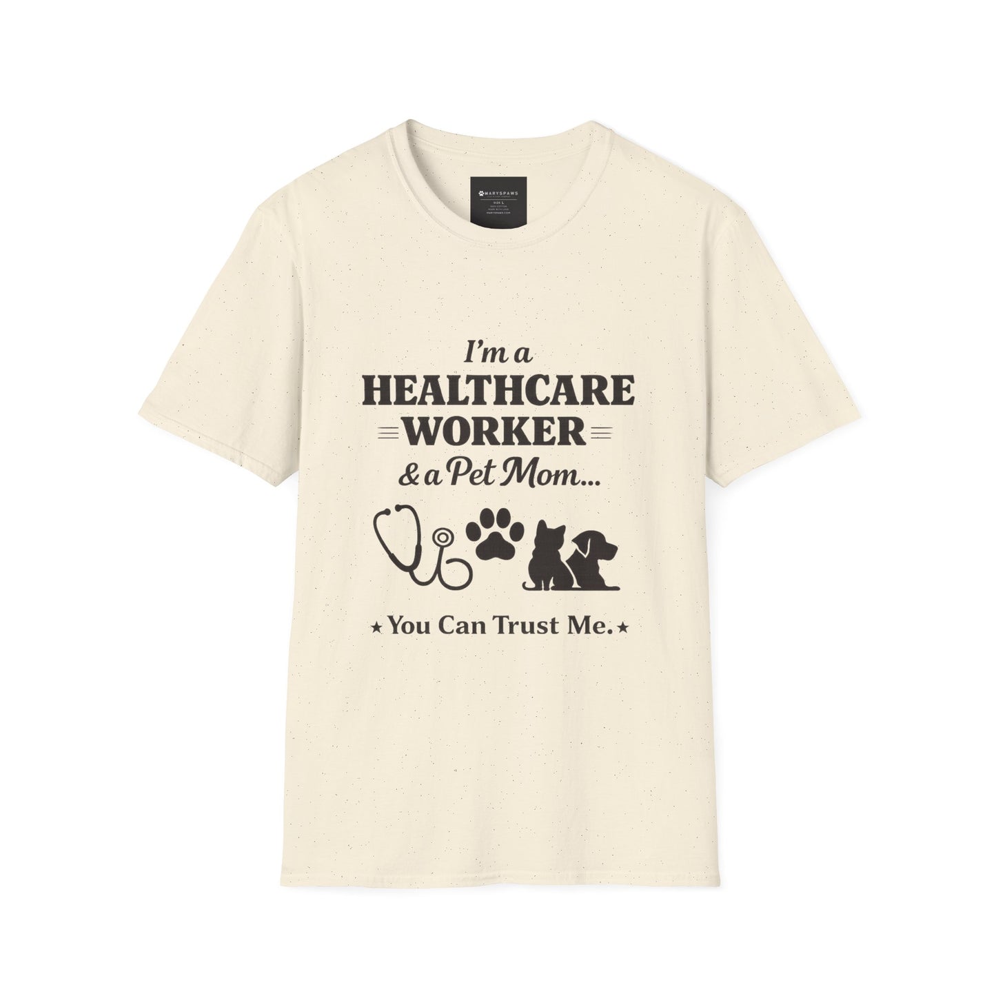 Healthcare Worker & Pet Mom T-Shirt — “You Can Trust Me” Nurse Vet Paw Tee