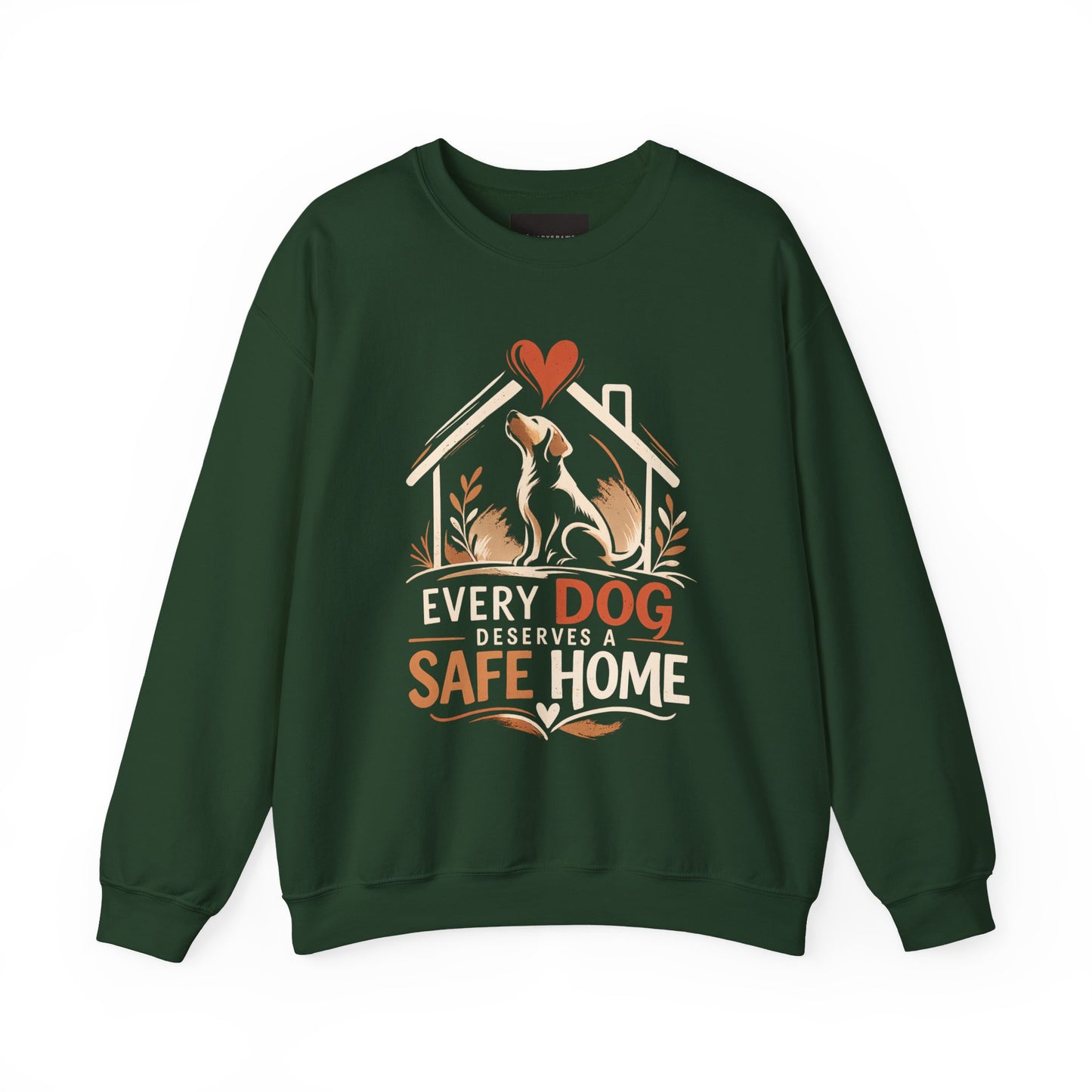 Crewneck Sweatshirt - "Every Dog Deserves a Safe Home" Rescue Pet Advocacy Sweatshirt